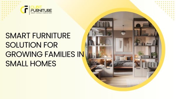 smart furniture solution for growing families in small homes