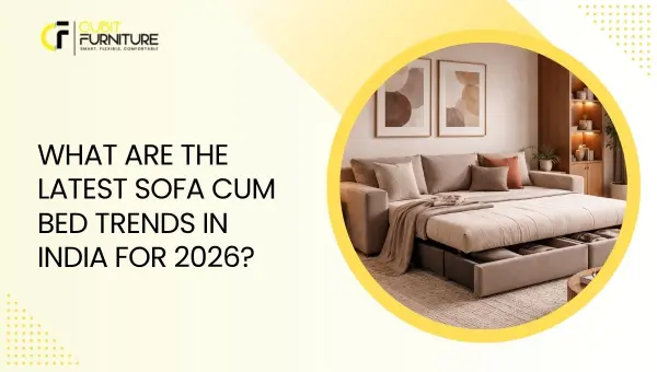 Latest sofa cum bed trends in India focus on space-saving modular designs, modern curved styles, and multi-functional comfort